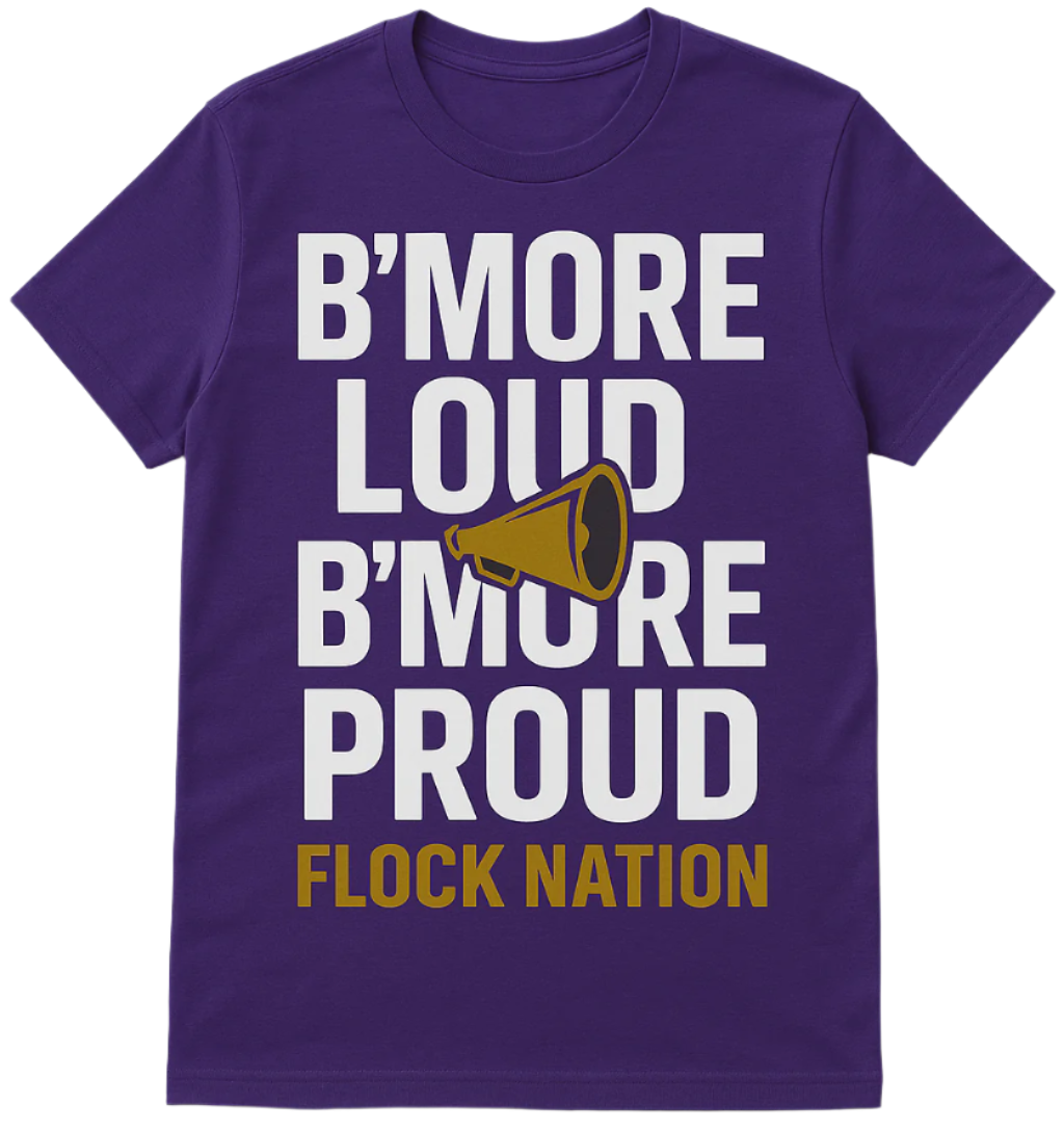 B'more Loud B'more Proud