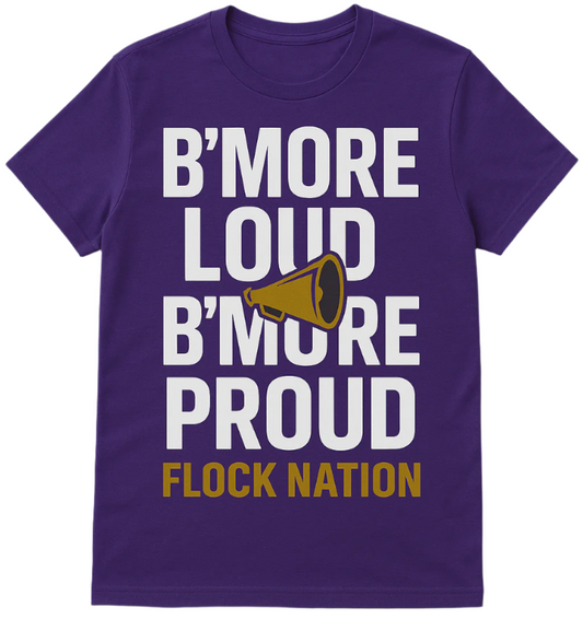 B'more Loud B'more Proud
